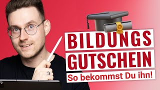 Bildungsgutschein bekommen So bekommst Du 100 Deiner Weiterbildung finanziert [upl. by Dry599]