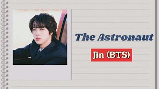 Jin 진 quotThe Astronautquot lyrics RomEng [upl. by Akoyn]