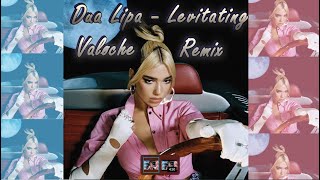 LEVITATING  DUA LIPA VALØCHE REMIX [upl. by Schott]