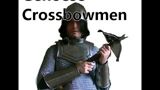 Genoese Crossbowmen  History and Equipment [upl. by Ahsenev49]