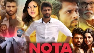 Nota Full Movie In Hindi Dubbed  Vijay Devarakonda  Mehreen Pirzada  Nassar  HD Facts amp Review [upl. by Genesa]