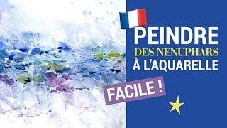 Nénuphar facile à laquarelle  VERSION FRANÇAISE [upl. by Eissoj]