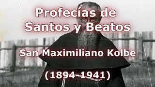 86 Profecías San Maximiliano Kolbe Polonia [upl. by Ecraep]