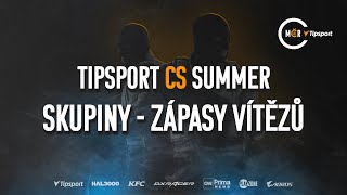 Tipsport CS Summer  Skupiny  zápasy vítězů [upl. by Ydnec]