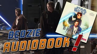 Będzie KOLEJNY Audiobook Star Wars po Polsku  Biblioteka Ossus [upl. by Algar]