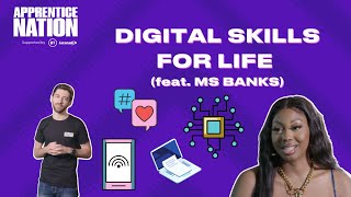 Digital skills for life feat Ms Banks [upl. by Veron]