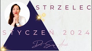 Strzelec styczeń 2024 [upl. by Aninnaig310]