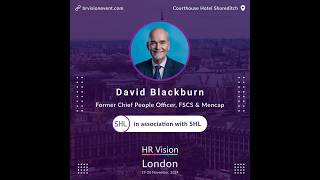 David Blackburn Former Chief People Officer at Mencap amp FSCS welcomes to join HR Vision London [upl. by Notserk]