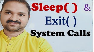 Sleep  System Call  Exit System call  Operating System lab  OS lab  Process Management [upl. by Greta]