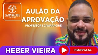 AULÃO APROVAÇÃO CAMARAGIBE PORTUGUÊS INSTITUTO AOCP COM HEBER VIEIRA [upl. by Asilad]