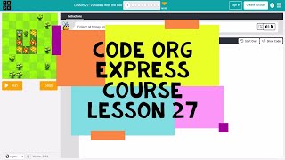 Codeorg Lesson 27  Code Org Express Course Lesson 27 Variables with the Bee [upl. by Pearla]