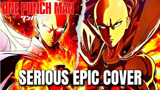 One Punch Man OST IM A HERO Epic Cover [upl. by Nerat]