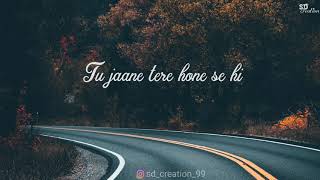 Hawayein Lyrics status  Khayalon ka shehar  Arijit Singh  Pritam  WhatsApp status [upl. by Neit608]