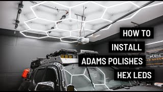 Adams Polishes Hexagon LED Light Install [upl. by Einnij897]