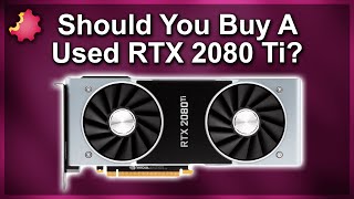 RTX 2080 Ti — Worth Buying Used in 2021 [upl. by Hsoj]