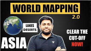 World Mapping Asia  Lakes amp Deserts  UPSCSSCPCS  Geography by Sudarshan Gurjar [upl. by Champaigne]