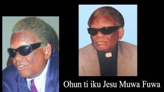 Apostle TO Obadare Ohun ti iku Jesu Muwa Fun Wa [upl. by Emlyn]