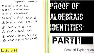 PROOF of Algebraic Identities [upl. by Anitrebla]