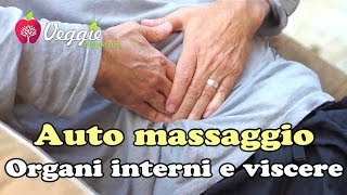 Auto massaggio  organi interni e viscere [upl. by Berey611]