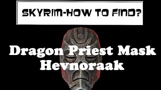 Skyrim How To Find  Hevnoraaks Mask [upl. by Brooke]