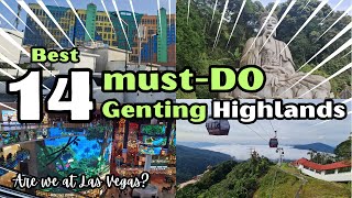 Best 14 MustDo in Genting Highlands MALAYSIA 🤩🥰 2024 [upl. by Adrahs944]