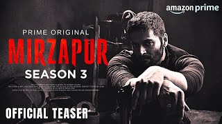 Mirzapur 3 Official Teaser  Ali Fazal Divyenndu  Amazon Prime Video [upl. by Iak]