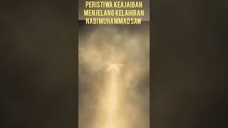 PERISTIWA KEAJAIBAN MENJELANG KELAHIRAN NABI MUHAMMAD SAW [upl. by Frohman179]