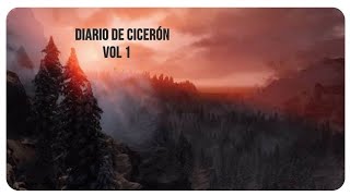 Diario de Cicerón Vol 1 Libro de Skyrim [upl. by Cariotta]