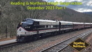 Reading amp Northern Lehigh Gorge Action December 2023 Part 1 FUnit led Santa Trains [upl. by Aihseym]