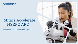 Mitacs Accelerate – NSERC ARD Joint Application Process and Strategy [upl. by Shari]