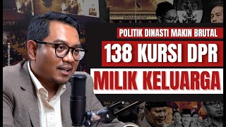 POLITIK DINASTI MAKIN BRUTAL 138 KURSI DPR MILIK KELUARGA [upl. by Willabella]