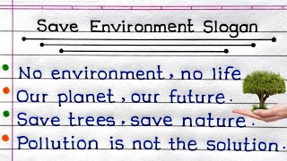 World Environment Day Slogans  Save Environment Slogans in English [upl. by Aneleve895]