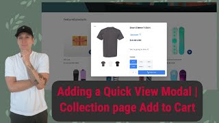 Adding a Quick View Modal  Collections page Add to Cart [upl. by Ahdar557]