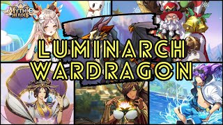 Mythic Heroes  Luminarch Wardragon 11 April 2024 [upl. by Eelitan]