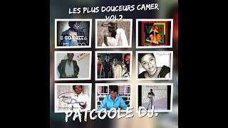 LES PLUS BELLES DOUCEURS CAMER VOL 2 by PATCOOLE [upl. by Ihcekn483]