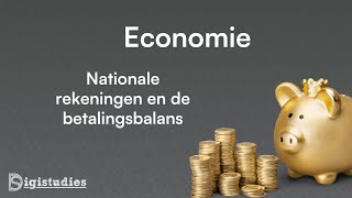 Economie  Nationale rekeningen en de betalingsbalans [upl. by Lynde]