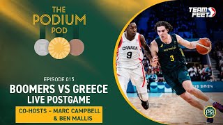 LIVE Postgame Australia Boomers vs Greece 2024 Paris Olympics  The Podium Pod [upl. by Thais]