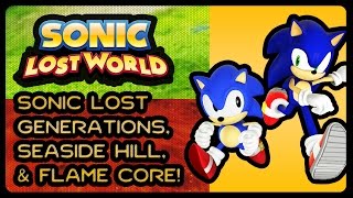 Sonic Lost World PC  Sonic Lost Generations  Seaside Hill  Flame Core Mod 1080p60fps [upl. by Barren]