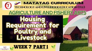 TLE Grade 7 Quarter 2  AFA Week 7 PART 1 Housing Requirement for Poultry and Livestock [upl. by Halimak]