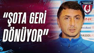 Yunus Emre Sel quotŞota Arveladze Trabzonspor’a Dönüyor Teknik Ekipte Yer Alacakquot [upl. by Marwin]