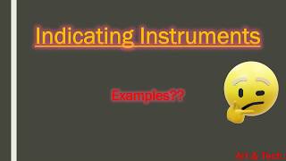 Difference between Indicating and Signal Output Instruments [upl. by Naesar]