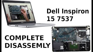 Dell Inspiron 15 7537 Take Apart Complete Disassemble [upl. by Neddy]