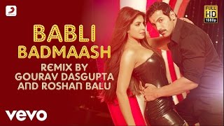 Babli Badmaash Best Remix  Shootout At WadalaPriyanka John AbrahamSunidhi Chauhan [upl. by Terrena]