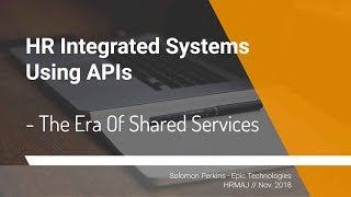 HR Integration Systems…the Era of Shared Services [upl. by Eisus776]