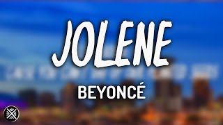 Beyoncé  Jolene lyrics [upl. by Cline430]