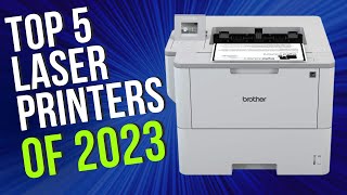 Top 5 BEST Laser Printers of 2023 [upl. by Guthry]