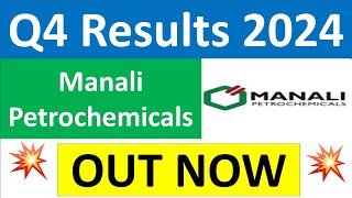 MANALI PETROCHEMICALS Q4 results 2024 MANALI PETROCHEMICALS results today  MANALI PETRO Share News [upl. by Blondy]