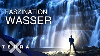 Faszination Wasser  Ganze Folge Terra X [upl. by Erasaec]