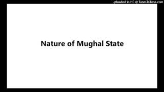 Nature of Mughal State [upl. by Connelley]