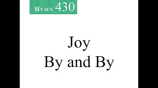 430 Joy By and By instrumental [upl. by Wallache]